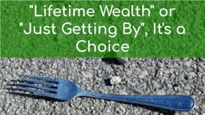 Lifetime wealth choice